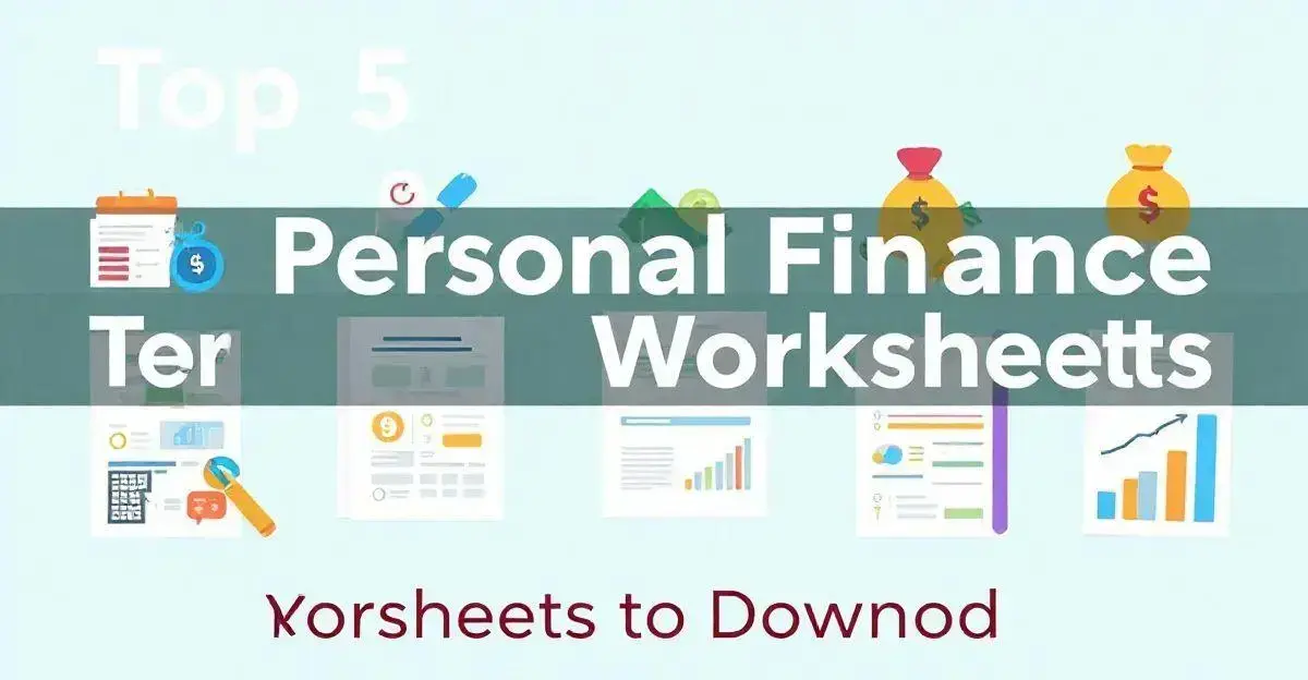 Top 5 Personal Finance Worksheets to Download