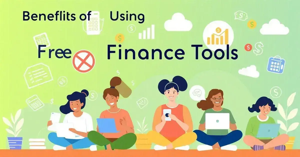 Benefits of Using Free Finance Tools